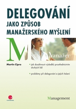 Obrázok Delegování jako způsob manažerského myšlení