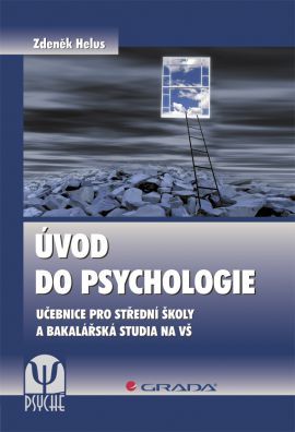 Obrázok Úvod do psychologie - Učebnice pro střední školy a bakalářská studia na VŠ