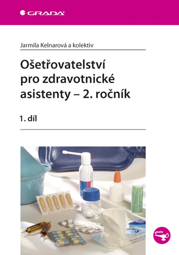 Obrázok Ošetřovatelství pro zdravotnické asistenty – 2. ročník/1. díl