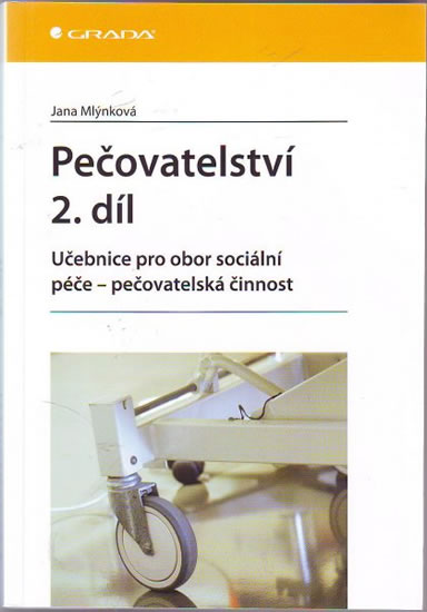 Obrázok Pečovatelství 2. díl - Učebnice pro obor sociální péče