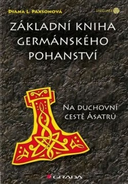 Obrázok Základní kniha germánského pohanství -  Na duchovní cestě Ásatrú