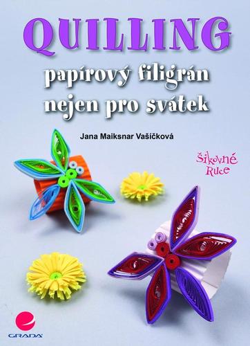 Obrázok Quilling - Papírový filigrán nejen pro svátek