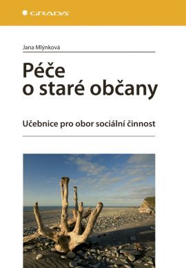 Obrázok Péče o staré občany. Učebnice pro obor sociální činnost