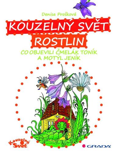 Obrázok Kouzelný svět rostlin -  Co objevili čmelák Toník a motýl Jeník