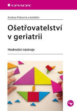 Obrázok Ošetřovatelství v geriatrii - Hodnotící nástroje