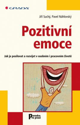 Obrázok Pozitivní emoce - Jak je posilovat a rozvíjet v osobním i pracovním životě