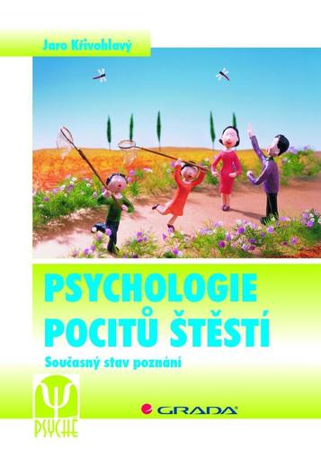 Obrázok Psychologie pocitů štěstí - Současný stav poznání