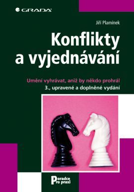 Obrázok Konflikty a vyjednávání - Umění vyhrávat, aniž by někdo prohrál - 3. vydání