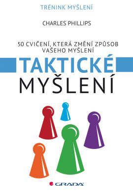 Obrázok Taktické myšlení - 50 cvičení, které změní způsob vašeho myšlení