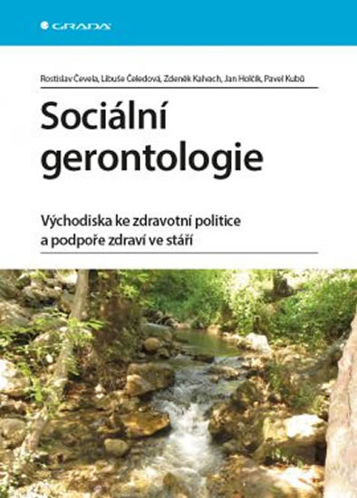 Obrázok Sociální gerontologie - Východiska ke zdravotní politice a podpoře zdraví ve stáří