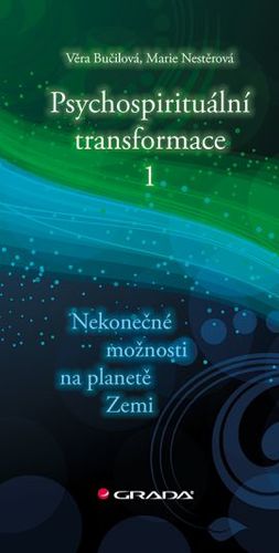 Obrázok Psychospirituální transformace 1 - Nekonečné možnosti na planetě Zemi