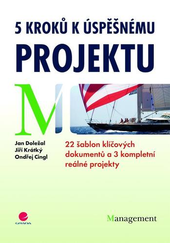 Obrázok 5 kroků k úspěšnému projektu - 22 šablon klíčových dokumentů a 3 kompletní reálné projekty