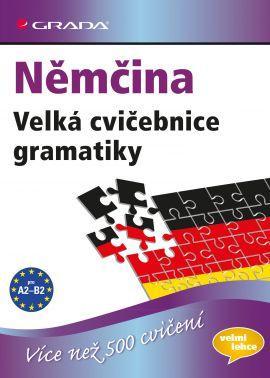 Obrázok Němčina - Velká cvičebnice gramatiky pro jazykovou úroveň A2–B2