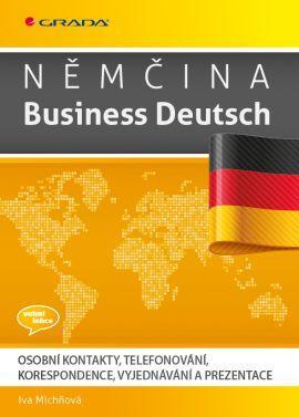 Obrázok Němčina Business Deutsch - Osobní kontakty, telefonování, korespondence, vyjednávání, prezentace