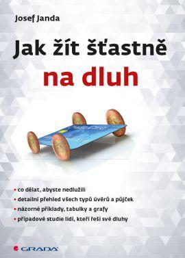 Obrázok Jak žít šťastně na dluh