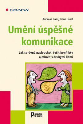 Obrázok Umění úspěšné komunikace - Jak správně naslouchat, řešit konflikty a mluvit s druhými lidmi