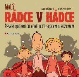 Obrázok Rádce v hádce - Řešení rodinných konfliktů srdcem a rozumem