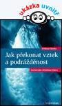 Obrázok Jak překonat vztek a podrážděnost - Zachovejte chladnou hlavu