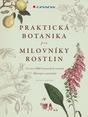 Obrázok Praktická botanika pro milovníky rostlin - Více než 3000 botanických termínů, objevujte a pozorujte