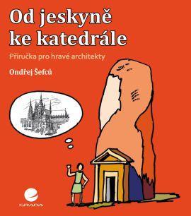 Obrázok Od jeskyně ke katedrále