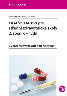 Obrázok Ošetřovatelství pro střední zdravotnické školy - 2. ročník, 1. díl