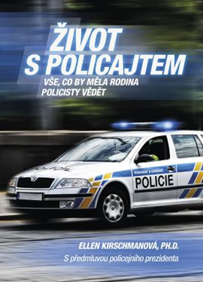 Obrázok Život s policajtem -  Vše, co by měla rodina policisty vědět