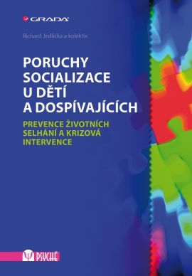 Obrázok Poruchy socializace u dětí a dospívajících - Prevence životních selhání a krizová intervence