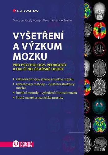 Obrázok Vyšetření a výzkum mozku - Pro psychology, pedagogy a další nelékařské obory