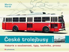 Obrázok České trolejbusy - historie a současnost, typy, technika, provoz