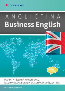 Obrázok Angličtina Business English - Osobní a písemná komunikace, telefonování, porady, vyjednávání, prezentace