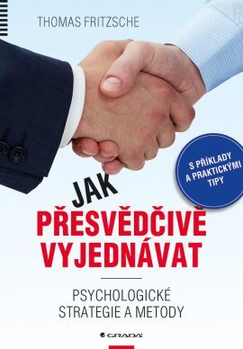 Obrázok Jak přesvědčivě vyjednávat - Psychologické strategie a metody