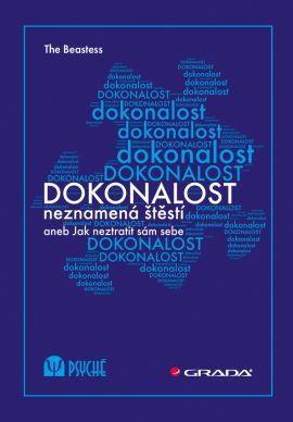 Obrázok Dokonalost neznamená štěstí aneb Jak neztratit sám sebe