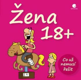 Obrázok Žena 18+ - Co už nemusí řešit