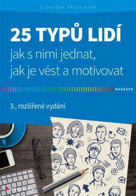 Obrázok 25 typů lidí - jak s nimi jednat, jak je vést a motivovat