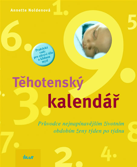 Obrázok Těhotenský kalendář - Průvodce nejnapínavějším životním obdobím ženy týden po týdnu