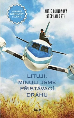 Obrázok Lituji, minuli jsme přistávací dráhu