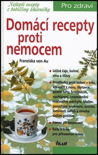 Obrázok Domácí recepty proti nemocem - 2. vydání