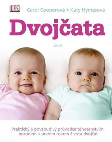 Obrázok Dvojčata - Praktický průvodce těhotenstvím, porodem a prvním rokem života dvojčat