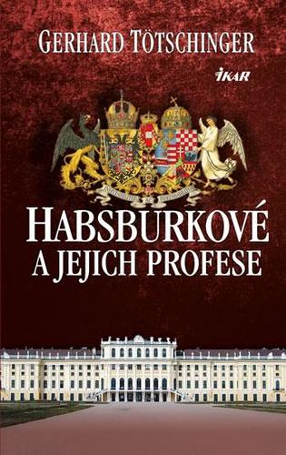 Obrázok Habsburkové a jejich profese