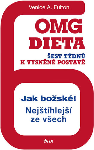 Obrázok OMG dieta - 6 týdnů k vysněné postavě