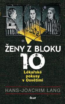Obrázok Ženy z bloku 10. Lékařské pokusy...