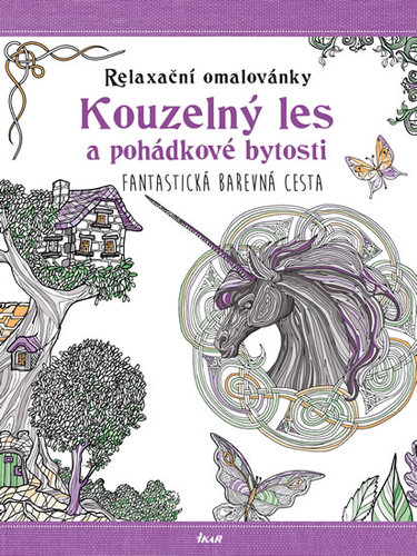 Obrázok Relaxační omalovánky: Kouzelný les a pohádkové bytosti