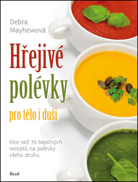 Obrázok Hřejivé polévky pro tělo i duši