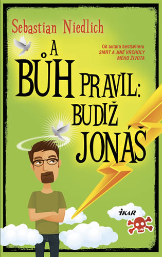 Obrázok A Bůh pravil: Budiž Jonáš