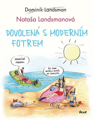 Obrázok Dovolená s moderním fotrem