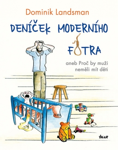 Obrázok Deníček moderního fotra aneb Proč by muž