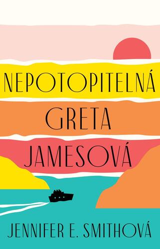 Obrázok Nepotopitelná Greta Jamesová