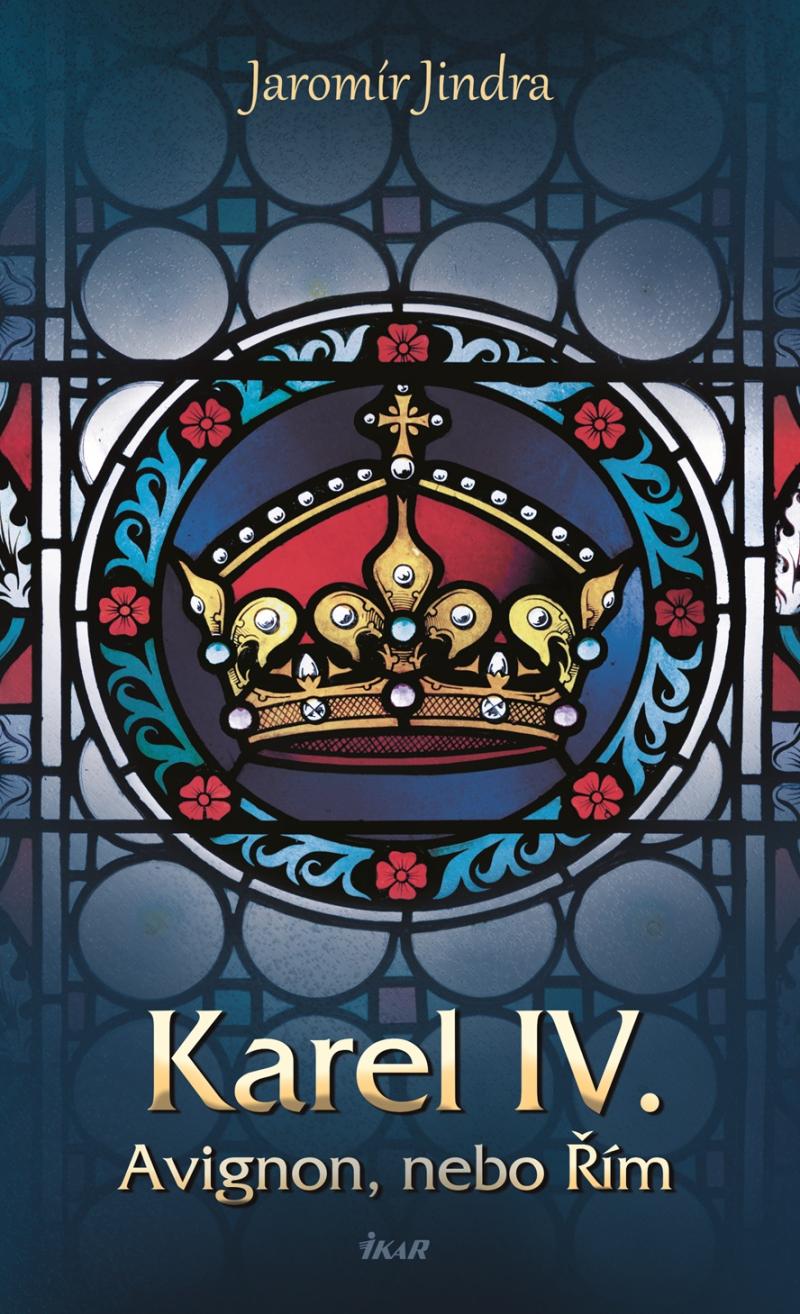Obrázok Karel IV. - Avignon, nebo Řím