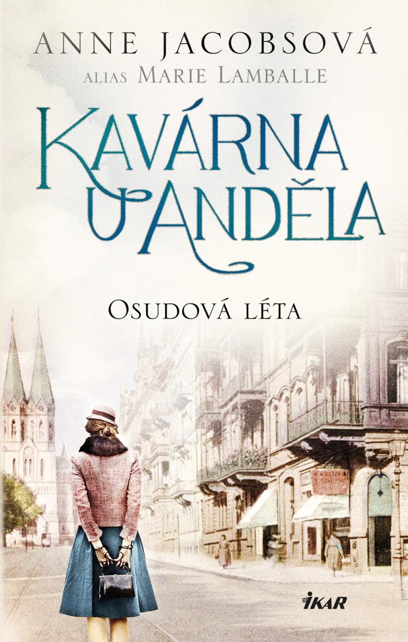 Obrázok Kavárna U Anděla: Osudová léta
