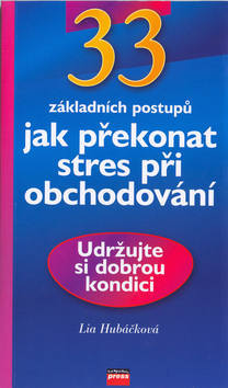 Obrázok 33 základních postupů Jak překonat stres při obchodování